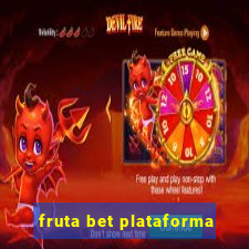 fruta bet plataforma